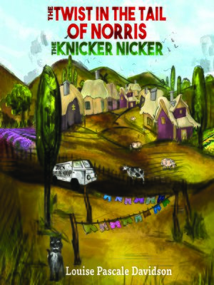 cover image of The Twist In The Tail Of Norris The Knicker Nicker